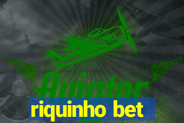 riquinho bet